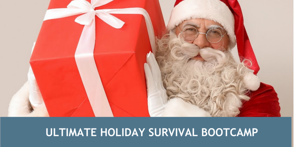 ULtimate Holiday Survival Bootcamp